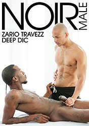 Deep Dic, Zario Travezz - I Needed That