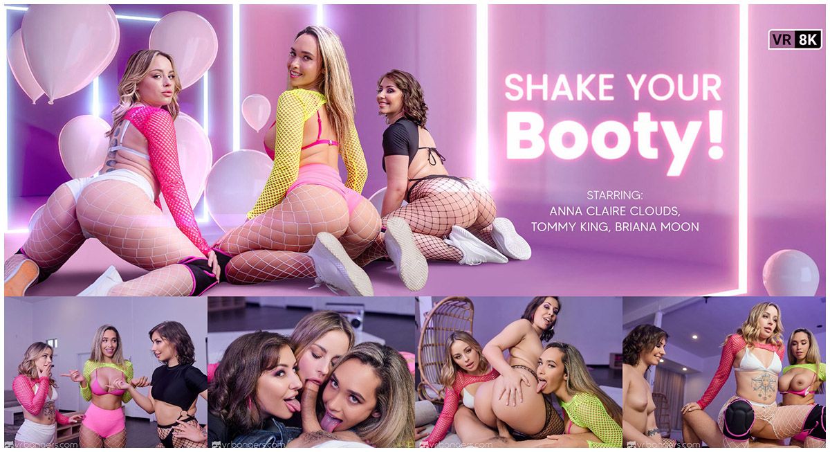 [VRBangers.com] Anna Claire Clouds, Tommy King, Briana Moon � Shake Your Booty! [15.03.2024, Big Ass, Big Tits, Bikini, Blonde, Blowjob, Booty Shorts, Brunette, Bubble Butt, Choking, Closeup Missionary, Cowgirl, Creampie, Cum Swapping, Doggy Style, FFFM, Fishnets, Flexible, Foursome, Handjob, Missionary, Natural Tits, Pov, Reverse Cowgirl, Reverse Gangbang, Shaved, Small Tits, Tattoo, Titfuck, Twerking, Virtual Reality, SideBySide, 8K, 4096p, SiteRip] [Oculus Rift / Quest 2 / Vive] � Porn torren
