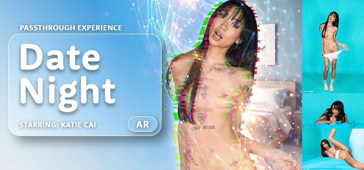[AR Porn / VRPorn.com] Katie Cai � Date Night (Passthrough) [03/16/2024, AR Porn, Blowjob, Brunette, Cowgirl, Cumshot, Doggy Style, Fisheye, Missionary, Natural Tits, Nude, Passthrough, Petite, Piercing, POV, Reverse Cowgirl, Shaved Pussy, Sitting, Small Tits, Standing, Tattoo, Tease, Virtual Reality, SideBySide, 8K, 4000p, SiteRip] [Oculus Rift / Quest 2 / Vive] � Porn torrents download
