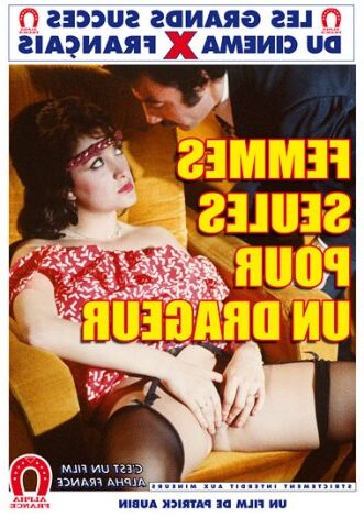Femmes Seules Pour Un Dragueur (Jean-Claude Roy, Alpha France) [1982, All Sex, VHSRip] – Porn torrents download