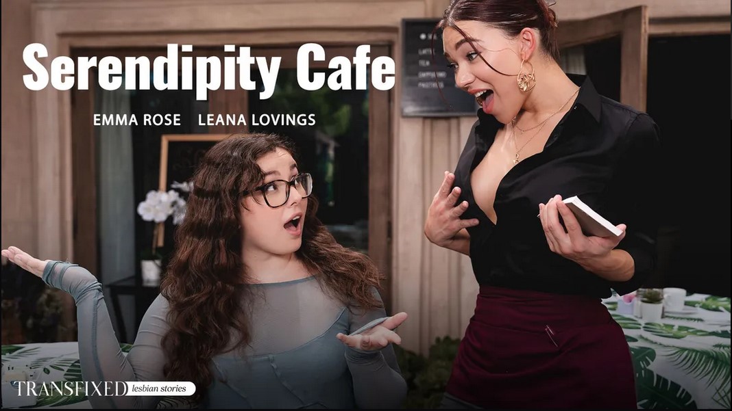 [Transfixed.com/AdultTime.com]Emma Rose, Leana Lovings(Serendipity Cafe)[2024 г., Transsexual, Feature, Hardcore, All Sex , 2160p]