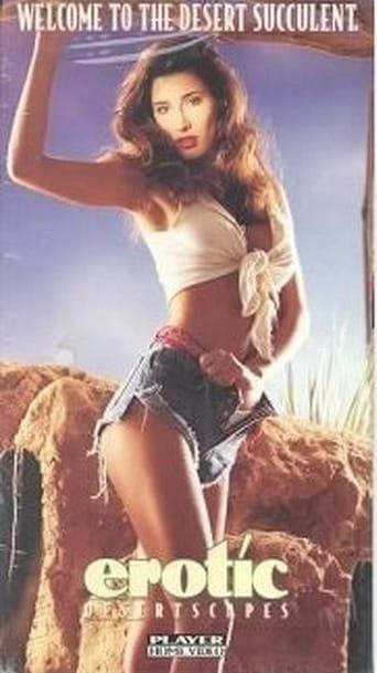 Erotic Desertscapes / Эротические пустынные пейзажи (Gary Dean Orona, Player Home Video) [1994 г., Erotic, VHSRip] (Laura Lynn, Joy Deane, Bridgette Thomas, Angela Barioche, Teri Marcele)