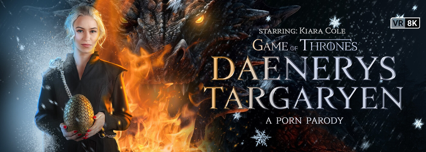 [VRConk] Kiara Cole - Game of Thrones: Daenerys Targaryen (A Porn Parody) [2024-12-27, Blonde, Blowjob, Cosplay, Cumshot, Cunnilingus, Deep Throat, Doggystyle, Handjob, Masturbation, Natural Tits, POV, Petite, Small Tits, Skinny, Shaved, Straight, SideByS