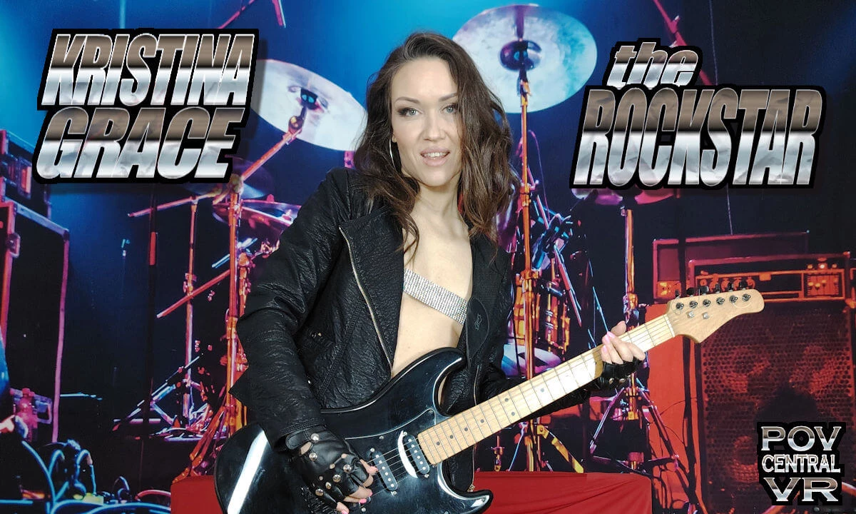 [POVcentralVR / SexLikeReal.com] Kristina Grace - The Rockstar [08.02.2025, Blow Job, Brunette, Clothed Sex, Cum In Mouth, Doggy Style, Hardcore, Missionary, Pov, Reverse Cowgirl, Shaved Pussy, Virtual Reality, SideBySide, 8K, 4096p, SiteRip] [Oculus Rift