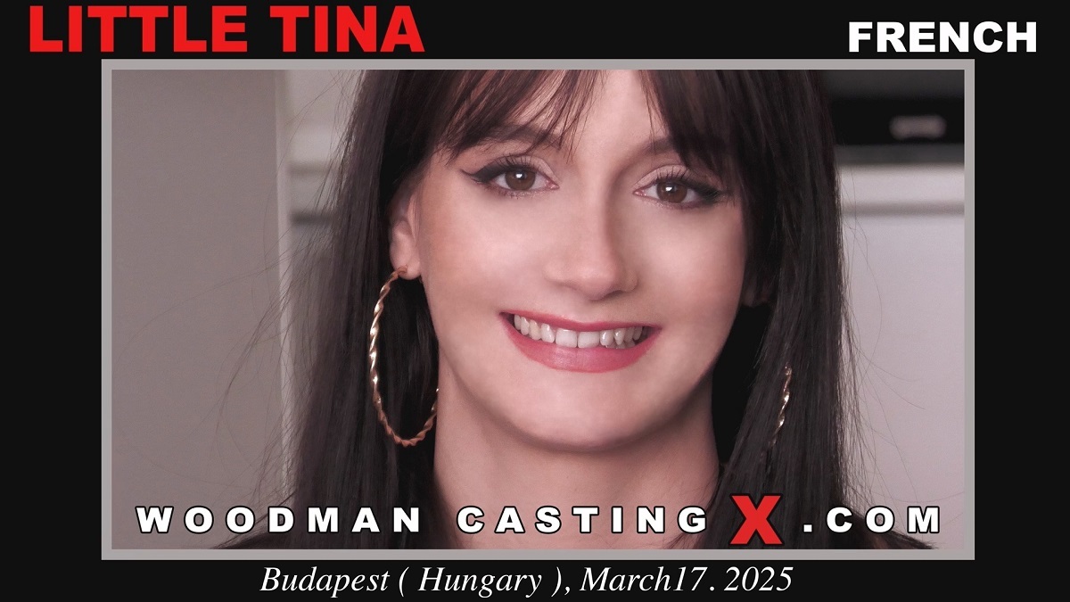 [WoodmanCastingX.com] Little Tina [2025-03-21, All Sex, French, Hardcore, Straight, Double Penetration, Anal, Foursome, Facial, BDSM, 1080p, SiteRip]
