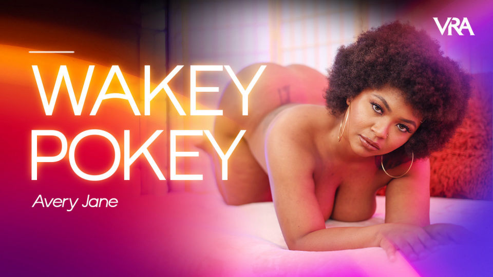 [VRAllure.com] Avery Jane - Wakey Pokey [03.12.2024, Big Ass, Big Tits, Black, Brunette, Close Ups, Curly, Dildos, Earrings, Ebony, Face Pierced, no Male, Pierced Navel, Pierced Nipple, Solo Models, Tattoo, Toys, Trimmed Pussy, Virtual Reality, SideBySide