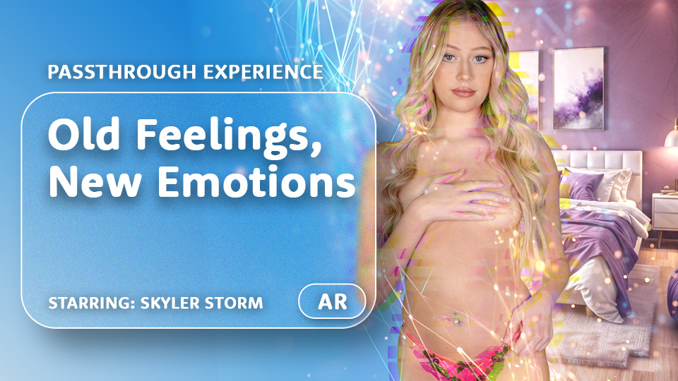 [ARPorn.com / VRPorn.com] Skyler Storm - Old Feelings, New Emotions [Passthrough] [21.02.2025, Blonde, Blowjob, Cowgirl, Creampie, Deepthroat, Doggystyle, Fisheye, Full Body Passthrough, Handjob, Natural Tits, Passthrough AR, Reverse Cowgirl, Small Tits, 