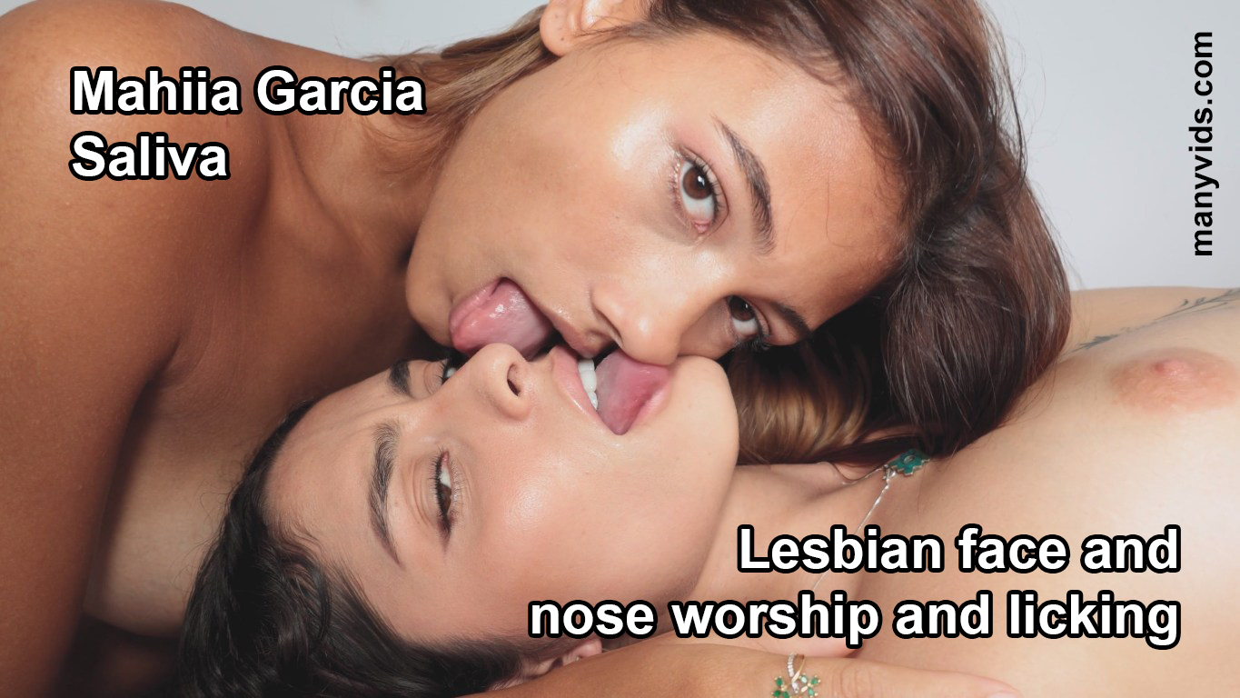[Manyvids.com] Mahiia Garcia, Saliva – Lesbian face and nose worship and licking [2025 г., Lesbian, Nose fetish, Nose licking, Nose sucking, Kissing, Spit, 2160p, WebRip]