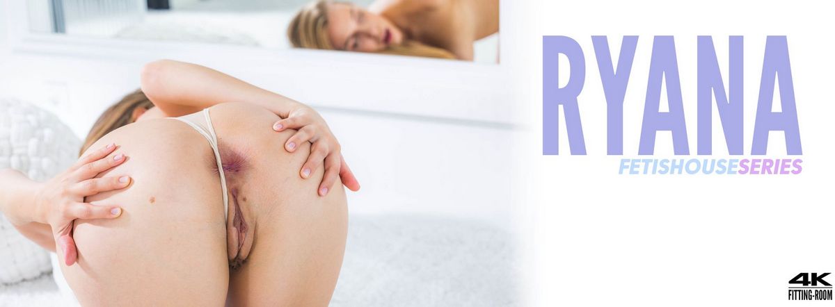 [Fitting-Room.com] Ryana - A Gaped Big Butt 4 U(Fetishouse) [2025-04-14, Solo, Blonde, Mini Skirt, Lingerie, Masturbation, Vibrator, Ukrainian Girl, 2160p, SiteRip]