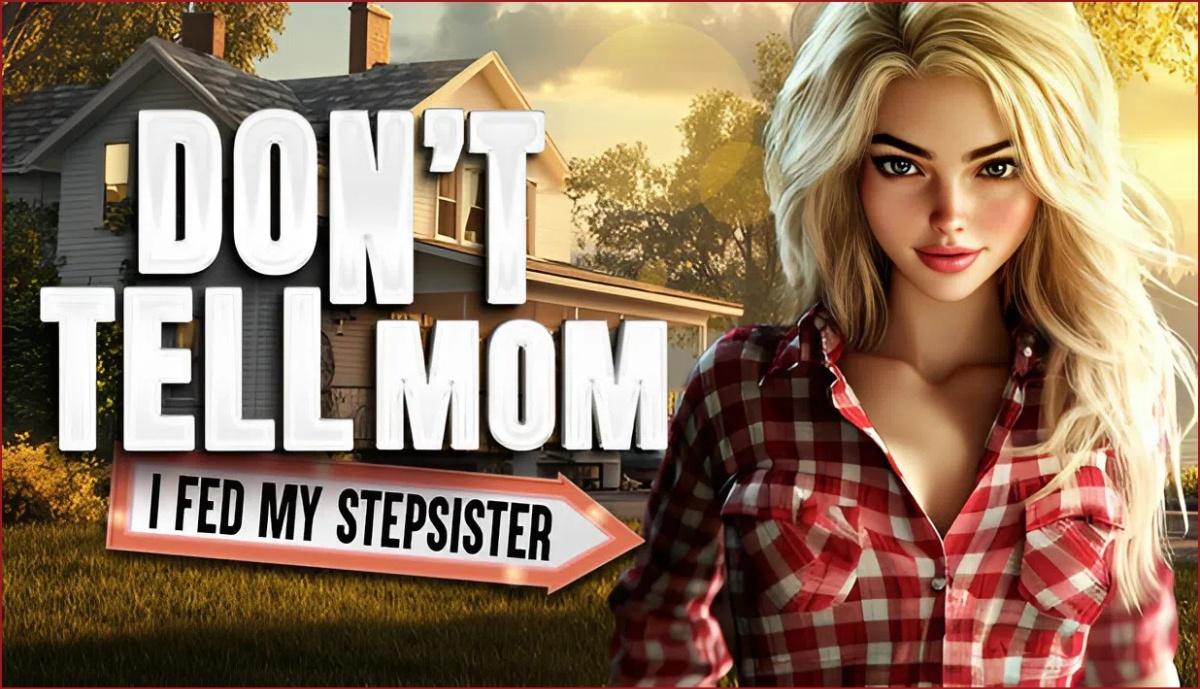 Don t Tell Mom: I Fed My Stepsister [1.0] (Juicy Peach Games) [uncen] [2025, SLG, ADV, Management, Animation, 3DCG, Anal, Oral, Vaginal, BDSM, Unity] [rus, eng]