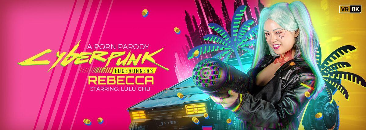 [14.06 GB] [VRConk.com] Lulu Chu - Cyberpunk. Edgerunners: Rebecca (A Porn Parody) [2025-08-29, Anime, Asian, Blowjob, Close Up, Cosplay, Cowgirl, Cum In Mouth, Doggystyle, Fantasy, Hairy, Natural Tits, Parody, Reverse Cowgirl, Skinny, Small Tits, Tattoo, Teen, Video Game, VR, 8K, 4096p] [Oculus Rift / Vive]
