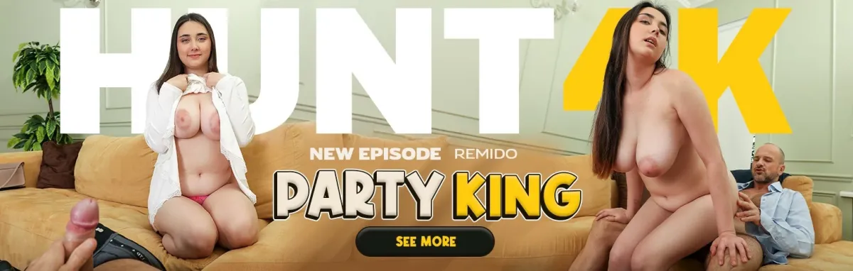 [Hunt4K.com / Vip4K.com]Remido ( Party King)[2025 г., Gonzo,Hardcore,All Sex,POV,Straight,540p]
