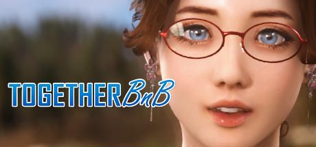 TOGETHER BnB [2025-09-06] (AURORA Games) [uncen] [2021, Sandbox, 3D, Clothes Changing, Oral, Vaginal, Straight, Male Protagonist, POV, Unreal] [jap+eng]
