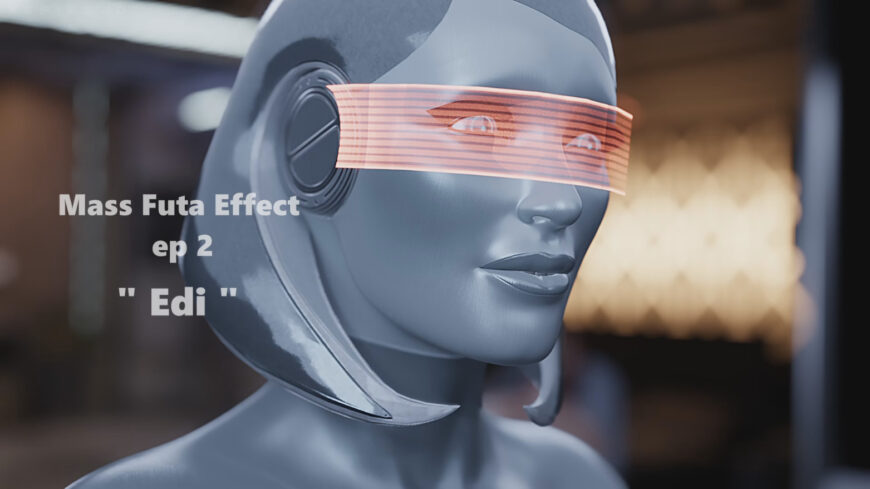 Mass Futa Effect ep 2 “Edi” (Xeries3D) [2025, 3DCG, Animated, Parody, Oral sex, Anal sex, Futa, trans, Voiced, Big Tits, Big Ass, WEB-DL] [1080p]