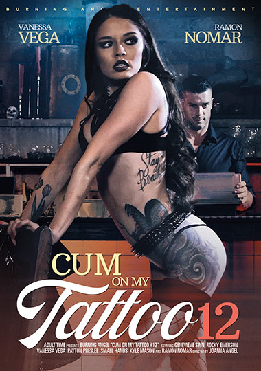 Cum On My Tattoo 12 / Кончи на мою татуировку 12 (Burning Angel) [2020 г., All Sex, Anal, Rought Sex, Tattoo, VOD, 2160p] (Vanessa Vega, Rocky Emerson, Payton Preslee, Ramon Nomar, Small Hands, Genevieve Sinn, Kyle Mason)