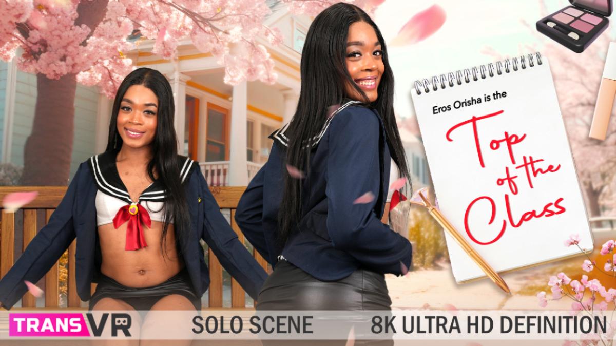 [TransVR.com] Eros Orisha - Top Of The Class! (13 May, 2025) [2025., Shemale, Transsexual, Solo, Ebony, Masturbation, POV, Small Tits, VR Sex, VR, Oculus Rift, Vive, 8K, 4096p]