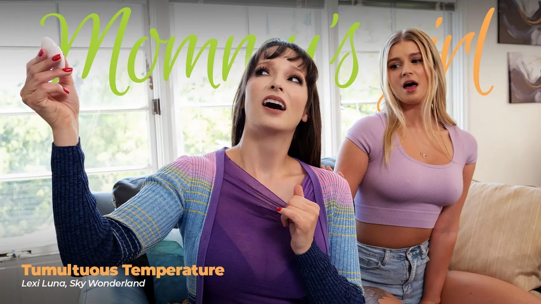 [MommysGirl.com / AdultTime.com] Lexi Luna, Sky Wonderland - Tumultuous Temperature [2025-09-27, Lesbian, Blonde, Brunette, Mature, Masturbation, Fingering, Facesitting, Cunnilingus, Sixty-Nine, Rimming, 2160p, SiteRip]