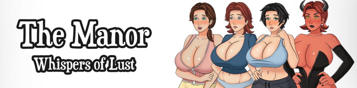 The Manor: Whispers of Lust [InProgress, 0.1a] (Dr. Lustwell) [uncen] [2025, Animation, Male Protagonist, Vaginal, Big Ass, Big Tits, Corruption, NTR/Netorare, Ren Py] [eng]
