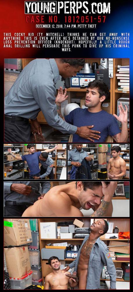 [YoungPerps.com / SayUncle.com] Young Perps - Case No 1812051-57 (Ty Mitchel, Knockout) [2018 г., Strip Search, Interracial, Anal, Oral, SiteRip]