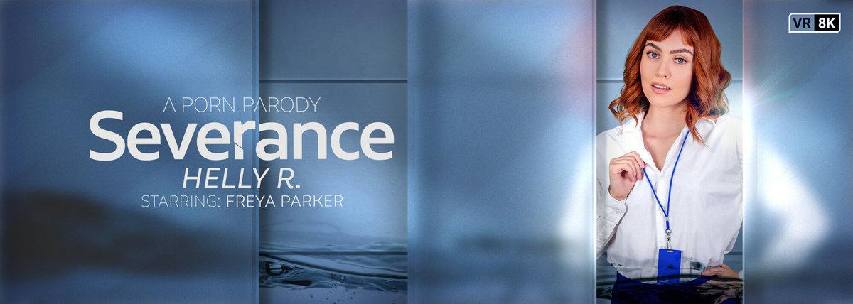 [13.94 GB] [VRConk.com] Freya Parker - Severance: Helly R. (A Porn Parody) [2025-11-07, American, Babe, Blowjob, Close Up, Cosplay, Costumes, Cowgirl, Cum Swallow, Doggy Style, Hairy, Hardcore, Masturbation, Natural Tits, Parody, POV, Redhead, Reverse Cowgirl, Small Tits, TV show, VR, 8K, 4096p] [Oculus Rift / Vive]