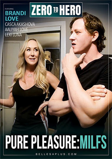 Pure Pleasure MILFs / Чистое удовольствие милфы (Zero To Hero) [2023 г., Blowjob, Big Tits, M.I.L.F., VOD, 480p] (Brandi Love, Aaliyah Love, Lexi Luna, Casca Akashova)
