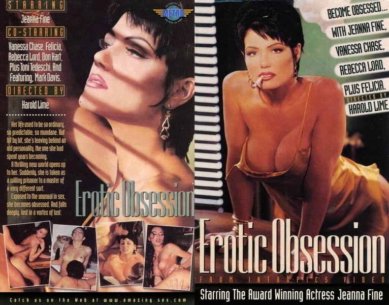 Erotic Obsession / Эротическая одержимость (Metro / Harold Lime) [1995 г., Feature, Straight, Girl-Girl, VHSRip] (Felecia, Jeanna Fine, Rebecca Lord, Vanessa Chase, Mark Davis, Mike Horner, Tony Tedeschi)
