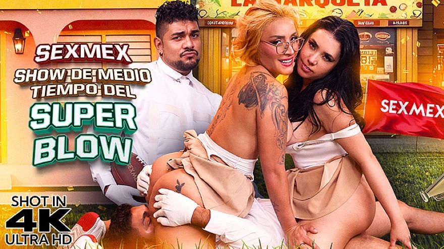 [SexMex.xxx] Gabriela Veracruz, Paola Rubiel (Super Blow Halftime Show) [2026 г., Threesome FFM, MILF, Hardcore, Big Ass, Big Tits, All Sex, 2160p, 4k]