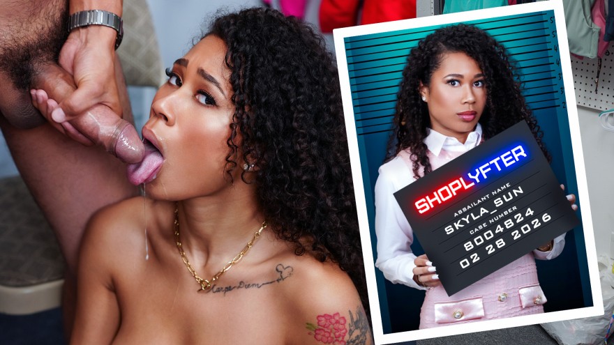[Shoplyfter.com / TeamSkeet.com] Skyla Sun (Case No. 8004824 - Skyla Sun, the “Anniversary” Thief) [2026 г., Interracial IR, Hardcore, Black Ebony, All Sex, 360p]