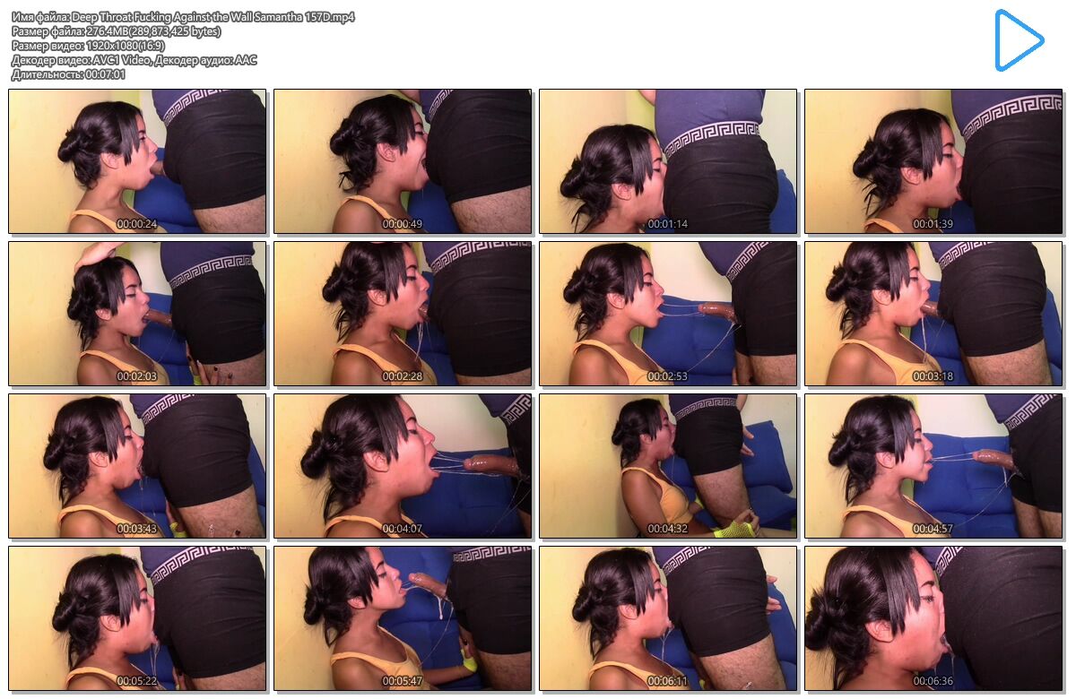 [276 MB] [Deepthroat HD LAST / Clips4sale.com] DEEP THROAT FUCKING AGAINST THE WALL SAMANTHA COMPLETE 157D [10/13/16, DeepThroat, Gagging, Face Fuck, Sloppy, 1080p] – Porn torrents download