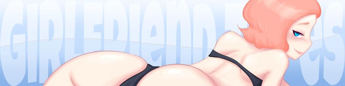 Girlfriend Tapes [INPROGRESS, 0.7] [2021, ADV, NTR, Male Protagonist, Group Sex, Anal, Big Tits, Handjob, Oral Sex, Vaginal Sex, Masturbation, Sex Toys, Voyeurism, Exhibitionism, Humiliation,Footjob, TitsJob, Creampie, Female Domination] [ENG] – Porn torrents download