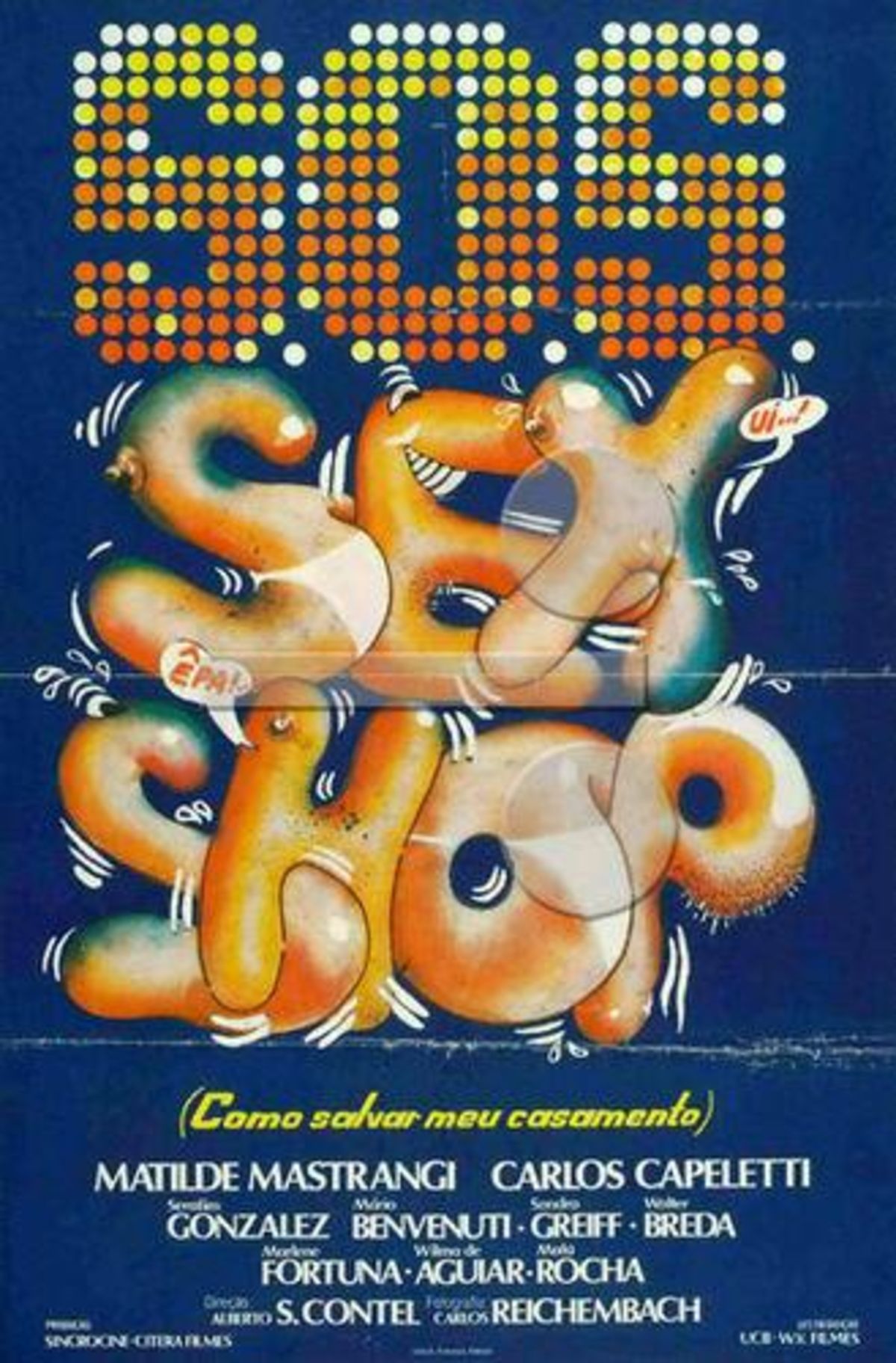 S.O.S. Sex-Shop / Sex-shop (Alberto Salva, Citera, Sincrocine) [1984, Comedy, Erotic, HDTVRip, 720p] (Matilde Mastrangi, Carlos Capeletti, Serafim Gonzalez, Mario Benvenutti, Walter Breda, Wilma de Aguiar, Marlene Fortuna Sandra Graffi – Porn torrents download