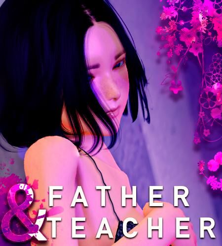 Father and Teacher / Father & Teacher / Father and Teacher [1.0 Complete] (un1verssse) [uncen] [2021, ADV, 3DCG, male protagonist, romance, corruption, incest, school setting, oral, male domination, exhibitionism, small tits, vaginal, anal, animation, lesbian, Android] [rus] – Porn torrents download