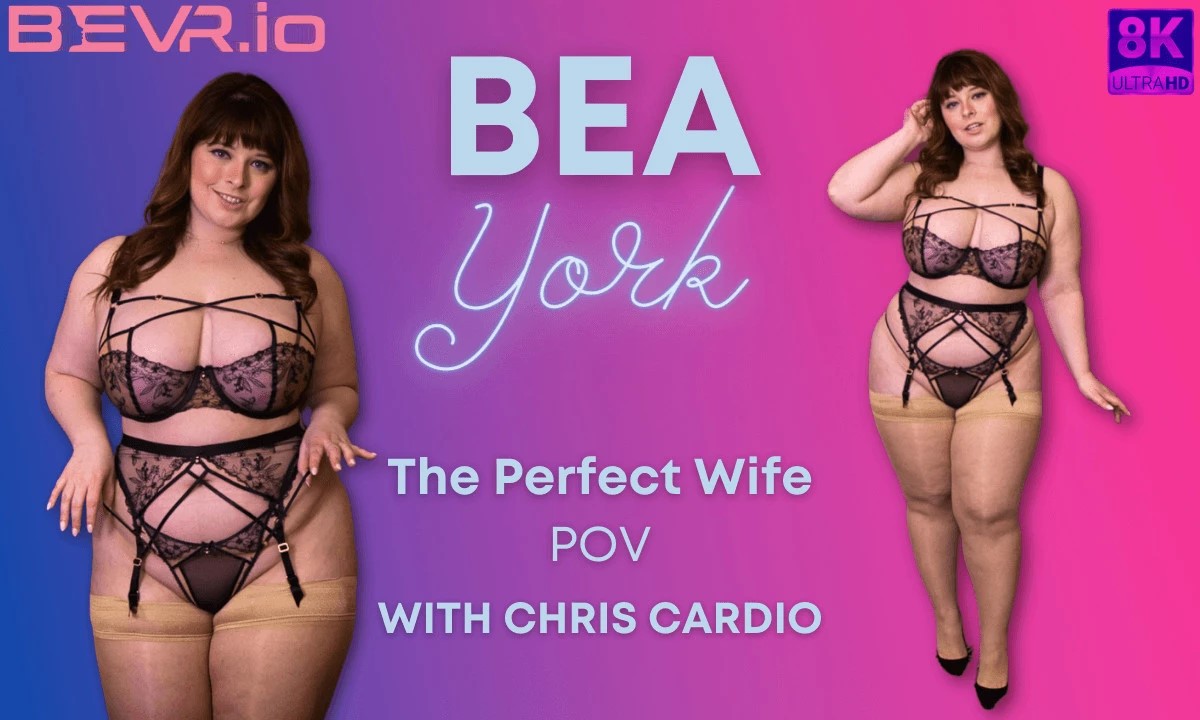 [Blush Erotica / SexLikeReal.com] Bea York – The Perfect Wife [03/31/2024, Big Tits, Black Male POV, Black Male White Female, Blow Job, Chubby, Curvy, Close Ups, Cowgirl, Cumshots, Doggy Style, Garter Belt , Hardcore, Huge Tits, Interracial, Lingerie, Missionary, Nylons, PAWG, Redheads, Shaved Pussy, Stockings, Tits Fucking, Virtual Reality, SideBySide, 8K, 4096p, SiteRip] [Oculus Rift / Quest 2 / Vive] – Porn torrents download