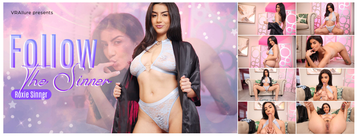 [VRAllure.com] Roxie Sinner – Follow The Sinner [04/05/2024, Big Tits, Brunette, Close Ups, Dildos, Long Hair, Magic Wand, No Male, Solo Models, Tattoo, Toys, Trimmed Pussy, Virtual Reality, SideBySide, 8K, 4096p] [Oculus Rift/Quest 2/Vive] – Porn torrents download