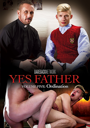 Yes Father. Volume Five: Ordination / Да, Отче. Часть Пятая: Рукоположение (Bareback Network) [2022 г., Anal, Bareback, Big Dick, Blowjob, Oral, Rimming, Young Men, Twinks, WEB-DL, 1080p]
