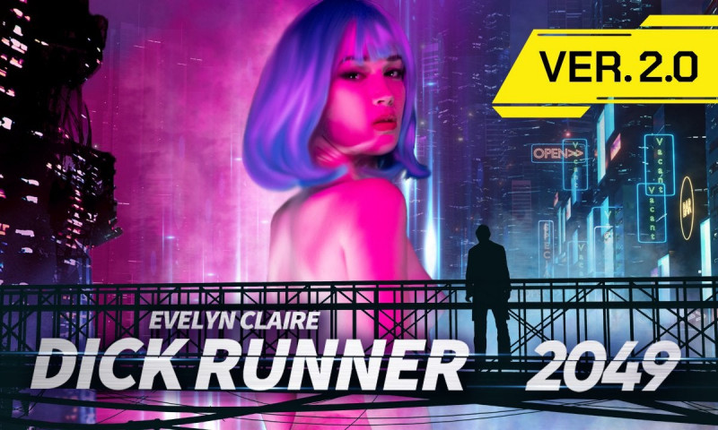 [SLR Originals / SexLikeReal.com] Evelyn Claire (Dick Runner 2049 ver 2.0 / 14.06.2021) [2021 г., Blowjob, Cowgirl, Reverse Cowgirl, Creampie, Doggy Style, Hardcore, Missionary, Facesitting, POV, Fisheye, VR, 4K, 1920p] [Oculus Rift / Vive]