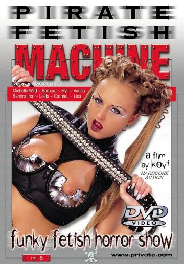 Pirate Fetish Machine 6: Funky Fetish Horror Show / Terribly frightening show fetish (Kovi, Private) [2002, Anal, Facial, DP, CumSwap, DVDRip] [rus] – Porn torrents download