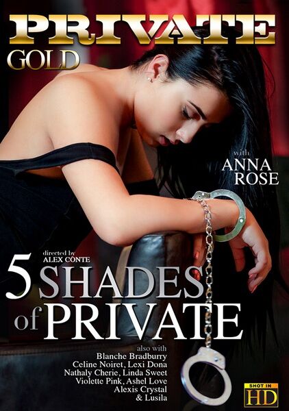 Private Gold 192: 5 Shades Of Private / 5 Shade Privat (s Russian translation) (Alex Conte / Private) [2015, Feature, 1080p, WEB-DL.] (Ana Rose, Blanche Bradburry, Linda Sweet, Olivia, Lexi Dona, Nathaly Cherie, Alexis Crystal, Violette Pure) [rus] – Porn torrents download